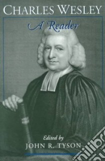 Charles Wesley libro in lingua di John R. Tyson