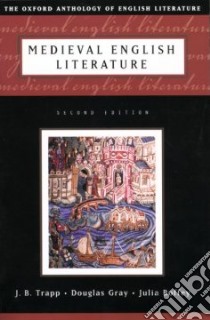 Medieval English Literature libro in lingua di Trapp J. B. (EDT), Gray Douglas (EDT), Boffey Julia (EDT)