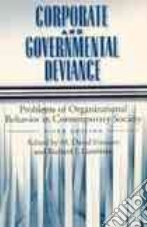 Corporate and Governmental Deviance libro in lingua di Ermann M. David (EDT), Lundman Richard J. (EDT)