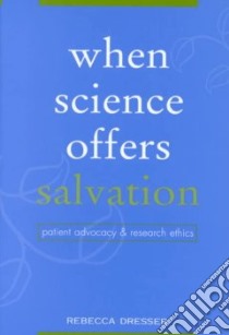 When Science Offers Salvation libro in lingua di Dresser Rebecca