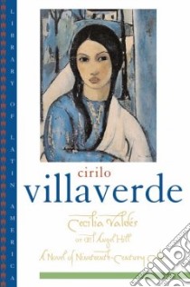 Cecilia Valdes libro in lingua di Villaverde Cirilo, Lane Helen (TRN), Brouwers-fischer Sibylle (EDT)