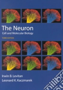 The Neuron libro in lingua di Levitan Irwin B., Kaczmarek Leonard K.
