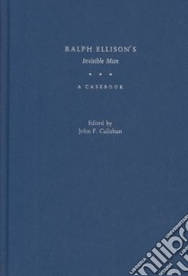 Ralph Ellison's Invisible Man libro in lingua di Callahan John F. (EDT)