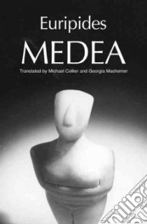 Euripides' Medea libro in lingua di Euripides, Collier Michael (TRN), Machemer Georgia (TRN)