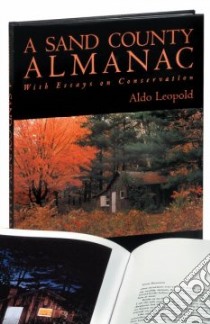 A Sand County Almanac libro in lingua di Leopold Aldo, Sewell Michael (PHT)