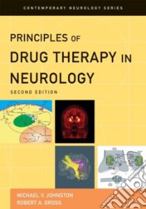 Principles of Drug Therapy in Neurology libro in lingua di Johnston Michael V. (EDT), Gross Robert A. (EDT)