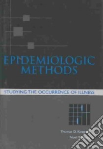 Epidemiologic Methods libro in lingua di Koepsell Thomas D., Weiss Noel S.