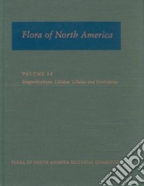 Flora of North America libro in lingua di Flora of North America Editorial Committee (EDT)