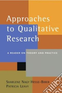 Approaches to Qualitative Research libro in lingua di Hesse-Biber Sharlene Nagy (EDT), Leavy Patricia (EDT)