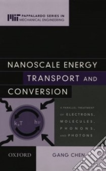 Nanoscale Energy Transport and Conversion libro in lingua di Chen Gang