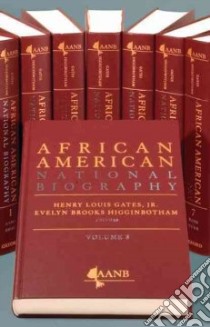 The African American National Biography libro in lingua di Gates Henry Louis (EDT), Higginbotham Evelyn Brooks (EDT)