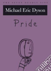 Pride libro in lingua di Dyson Michael Eric