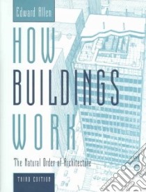 How Buildings Work libro in lingua di Allen Edward