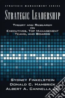 Strategic Leadership libro in lingua di Finkelstein Sydney, Hambrick Donald C., Cannella Albert A. Jr.