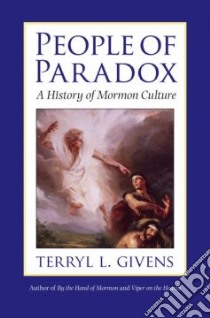 People of Paradox libro in lingua di Givens Terryl C.