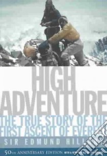 High Adventure libro in lingua di Hillary Edmund Sir