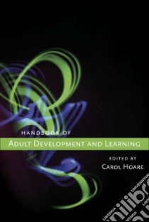 Handbook of Adult Development And Learning libro in lingua di Hoare Carol Hren (EDT)