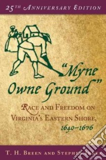 Myne Owne Ground libro in lingua di Breen T. H., Innes Stephen