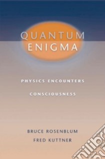 Quantum Enigma libro in lingua di Rosenblum Bruce, Kuttner Fred
