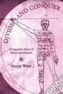 Divide And Conquer libro in lingua di Weisz George