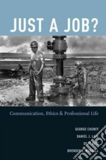 Just a Job? libro in lingua di Cheney George, Lair Daniel J., Ritz Dean, Kendall Brenden E.