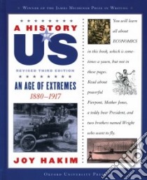 A History of Us - Book 8: an Age of Extremes (1880-1917) libro in lingua di Hakim Joy