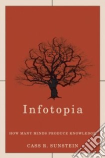 Infotopia libro in lingua di Cass  Sunstein