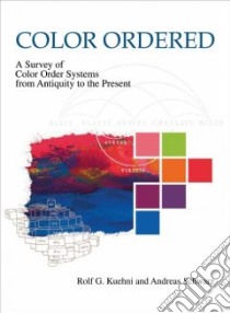 Color Ordered libro in lingua di Kuehni Rolf G., Schwarz Andreas