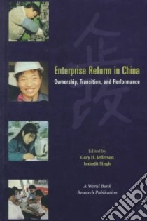 Enterprise Reform in China libro in lingua di Jefferson Gary H. (EDT), Singh Inderjit (EDT)