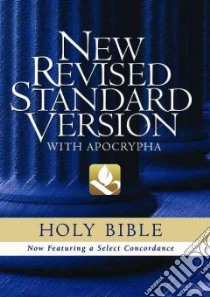 The Holy Bible Containing the Old and New Testaments With the Apocryphal/Deuterocanonical Books libro in lingua di Not Available (NA)