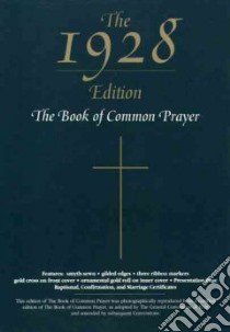 The 1928 Book of Common Prayer libro in lingua di Not Available (NA)