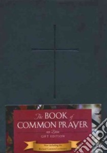 The Book of Common Prayer 1979 Edition libro in lingua di Oxford University Press (COR)