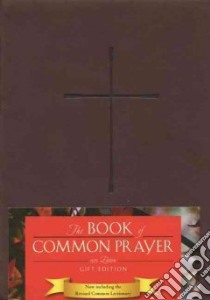 The Book of Common Prayer libro in lingua di Oxford University Press (COR)