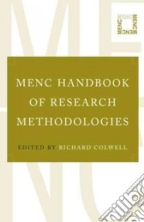 Menc Handbook of Research Methodologies libro in lingua di Colwell Richard (EDT)