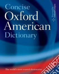 Concise Oxford American Dictionary libro in lingua di Not Available (NA)