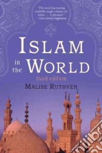 Islam in the World libro in lingua di Ruthven Malise