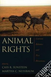 Animal Rights libro in lingua di Sunstein Cass R. (EDT), Nussbaum Martha C. (EDT)
