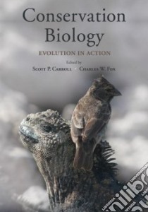 Conservation Biology libro in lingua di Carroll Scott P. (EDT), Fox Charles W. (EDT)