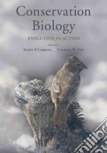 Conservation Biology libro in lingua di Carroll Scott P. (EDT), Fox Charles W. (EDT)