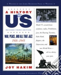 War, Peace, And All That Jazz 1918-1945 libro in lingua di Hakim Joy