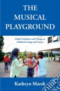 A Musical Playground libro in lingua di Marsh Kathryn