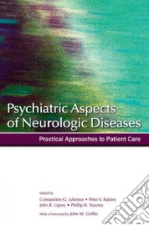 Psychiatric Aspects of Neurologic Diseases libro in lingua di Lyketsos Constantine G. M.D. (EDT), Rabins Peter V. (EDT), Lipsey John R. M.D. (EDT), Slavney Phillip R. (EDT)