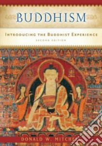 Buddhism libro in lingua di Mitchell Donald W.