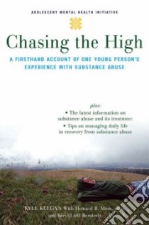 Chasing the High libro in lingua di Keegan Kyle, Moss Howard B. M.D.