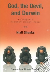 God, the Devil, and Darwin libro in lingua di Shanks Niall, Dawkins Richard (FRW)