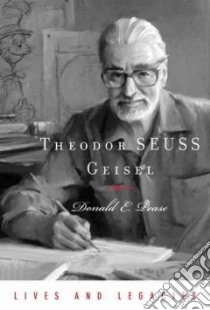 Theodor Seuss Geisel libro in lingua di Pease Donald E.