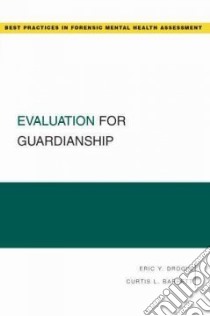 Evaluation for Guardianship libro in lingua di Drogin Eric Y., Barrett Curtis L.