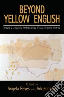 Beyond Yellow English libro in lingua di Reyes Angela (EDT), Lo Adrienne (EDT)