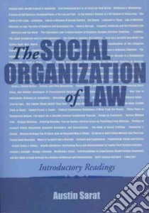 The Social Organization of Law libro in lingua di Sarat Austin, Merry Sally Engle (FRW)