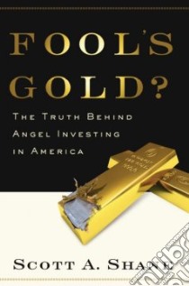 Fool's Gold? libro in lingua di Shane Scott